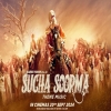 Sucha Soorma - 2024 Mp3 Songs