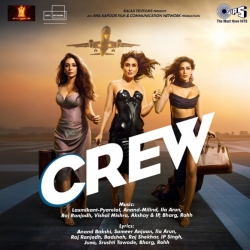 Crew - 2024 Mp3 songs Mp3 Song