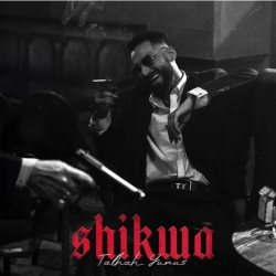 Shikwa - Talhah Yunus Mp3 Songs Mp3 Song