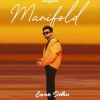 Manifold - Ewan Sidhu Mp3 Songs