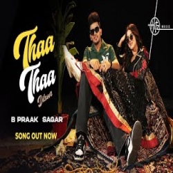 Thaa Thaa - Dilnoor, B Praak Mp3 Song
