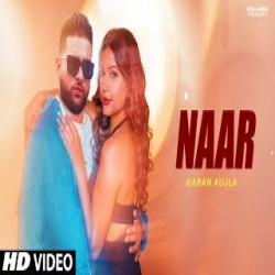 Naar - Karan Aujla Mp3 Song