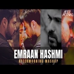 Emraan Hashmi (Mashup) Aftermorning Mp3 Song