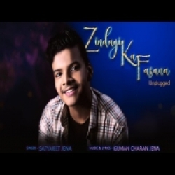 Zindagi Ka Fasana (Unplugged Version) Satyajeet Jena Mp3 Song