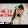 Ruk Ja O Dil Deewane (New Version) Ashwani Machal