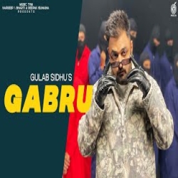Gabru - Gulab Sidhu Mp3 Song