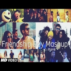 Friendship Day Mashup 2021 - VDJ Mahe Visuals Mp3 Song