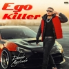 Ego Killer - Dhanda Nyoliwala