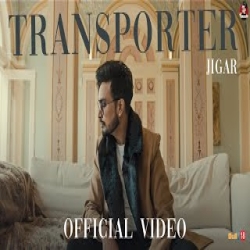 Transporter - Jigar Mp3 Song