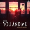 You And Me (Mashup) Aftermorning Chillout