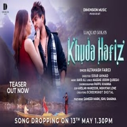 Khuda Hafiz - Altamash Faridi Mp3 Song