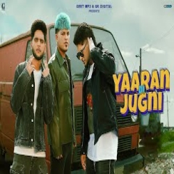Yaaran D Jugni  - Vadda Grewal, Raka, Flop Likhari Mp3 Song