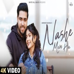 Nashe Mein Hu - Anirudh Kaushal Mp3 Song