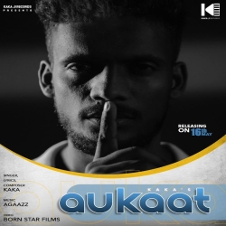 Aukaat - Kaka Mp3 Song