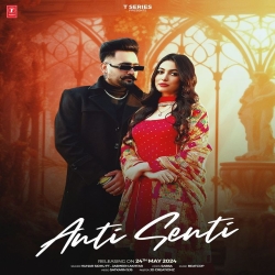 Anti Senti - Hunar Sidhu Mp3 Song