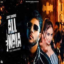 All India - Jung Sandhu, Karam Brar Mp3 Song