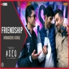 Friendship - Himanshu Kohli