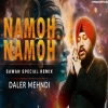 Namoh Namoh (Remix) - Daler Mehndi ft. DJ Leo Sound