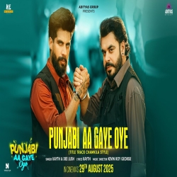 PUNJABI AA GYE OYE (TITLE TRACK) - Kayth, Dannielle Francis Mp3 Song