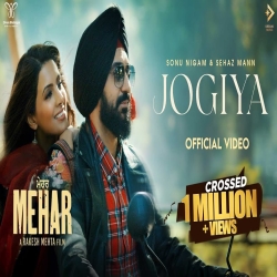 Jogiya - Sonu Nigam, Sehaz Mann Mp3 Song