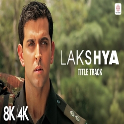 Lakshya (Title Track) - Shankar Mahadevan Mp3 Song