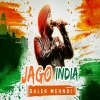 Jago India (Independence Day Special) - Daler Mehndi