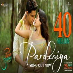 Pardesiya (Param Sundari) - Sonu Nigam  Krishnakali Saha, Sachin-Jigar Mp3 Song