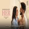 Her - Nishawn Bhullar