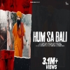 Hum Sa Bali - YMohit Ladana