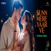 Sunn Mere Yaar Ve (Param Sundari) - Aditya Rikhari, Sachin-Jigar