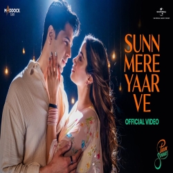 Sunn Mere Yaar Ve - Aditya Rikhari, Sachin-Jigar Mp3 Song