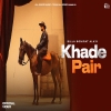 Khade Pair - Billa Sonipat Ala