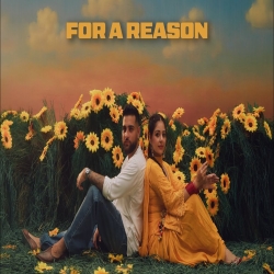 For A Reason - Karan Aujla Mp3 Song