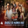 Badli Si Hawa Hai - Arijit Singh, Amira Gill