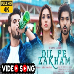 Dil Pe Zakhm -  Jubin Nautiyal Mp3 Song
