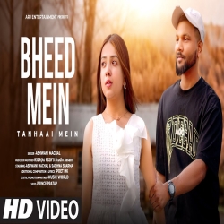 Bheed Mein Tanhaai Mein (Old Song New Version) - Ashwani Machal Mp3 Song