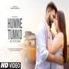 Humne Tumko Dil Ye De Diya - Ashwani Machal, Bhawna Khandelwal