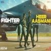 Heer Aasmani (Fighter) - B praak, Vishal Dadlani, Sheykhar Ravjiani