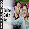 Tujhe Dekh Ke - Udit Narayan, Jaspinder Narula