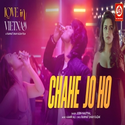 Chahe Jo Ho - Jubin Nautiyal Mp3 Song