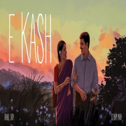 E Kash - Rahul Jain, Soham Naik Mp3 Song