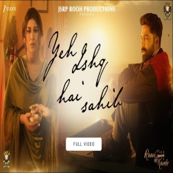 Yeh Ishq Hai Sahib - Jyoti Nooran Mp3 Song