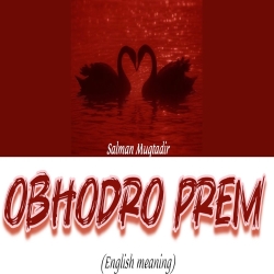 Obhodro Prem - Salman Muqtadir Mp3 Song