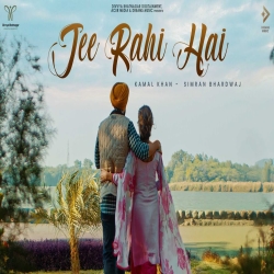 Jee Rahi Hai - Kamal Khan Mp3 Song