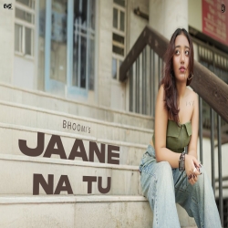 Jaane Na Tu - Bhoomi Mp3 Song