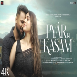 Pyar Ki Kasam - Ashwani Machal Mp3 Song