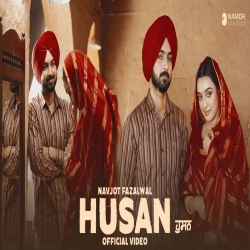Husan - Navjot Fazalwal Mp3 Song