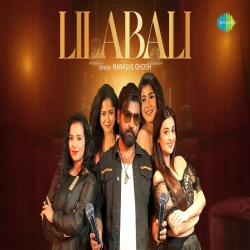 Lilabali - Manashi Ghosh, Ishan Mitra Mp3 Song