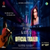 Tu Meri Poori Kahani - Official Trailer