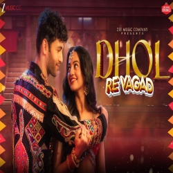 Dhol Re Vagad - Shivang Mathur, Shraddha Shree Mp3 Song